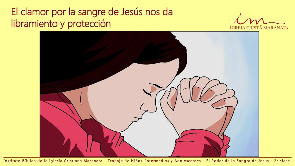 El clamor por la sangre de Jesús nos da libramiento y protección