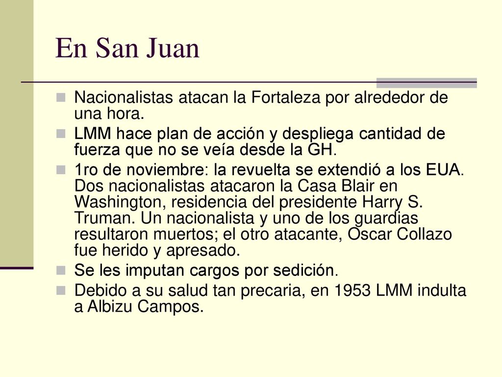En San Juan Nacionalistas atacan la Fortaleza por alrededor de una hora.