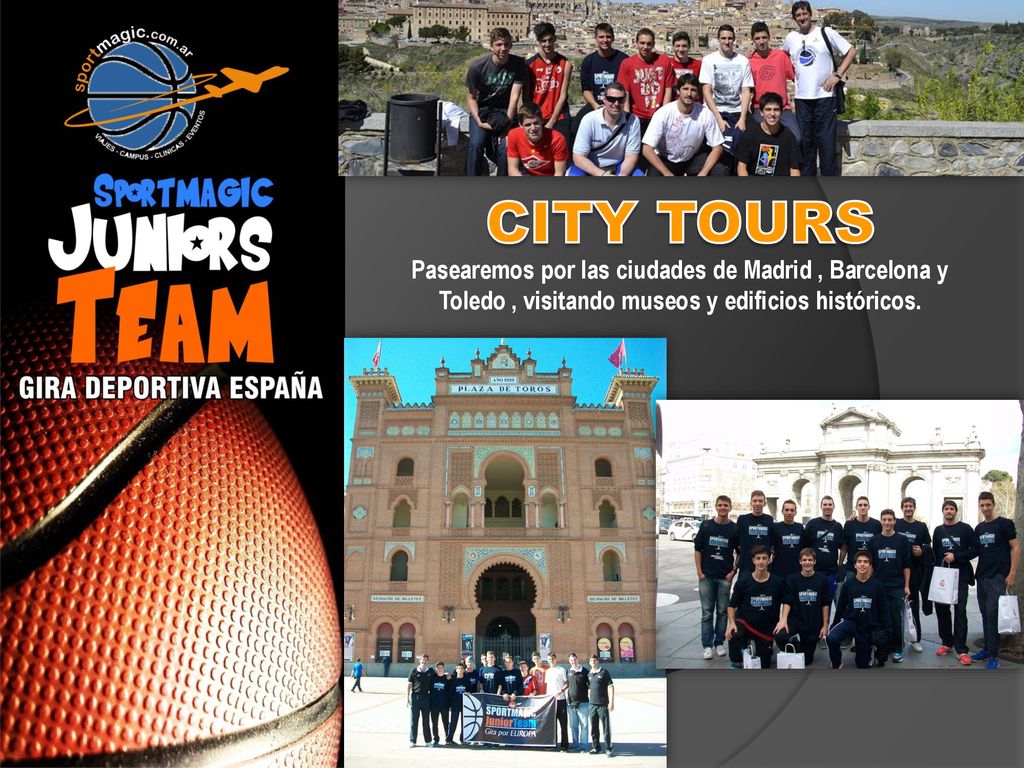 CITY TOURS Pasearemos por las ciudades de Madrid , Barcelona y Toledo , visitando museos y edificios históricos.