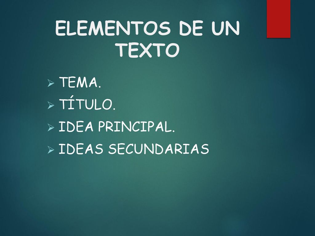 ELEMENTOS DE UN TEXTO TEMA. TÍTULO. IDEA PRINCIPAL. IDEAS SECUNDARIAS