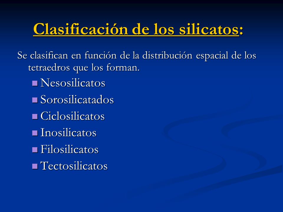 Clasificación de los silicatos: