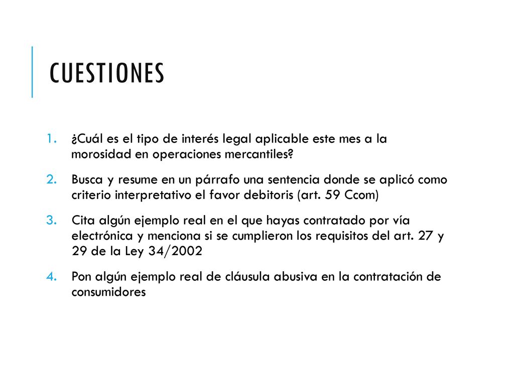 Cuestiones ¿Cuál es el tipo de interés legal aplicable este mes a la morosidad en operaciones mercantiles