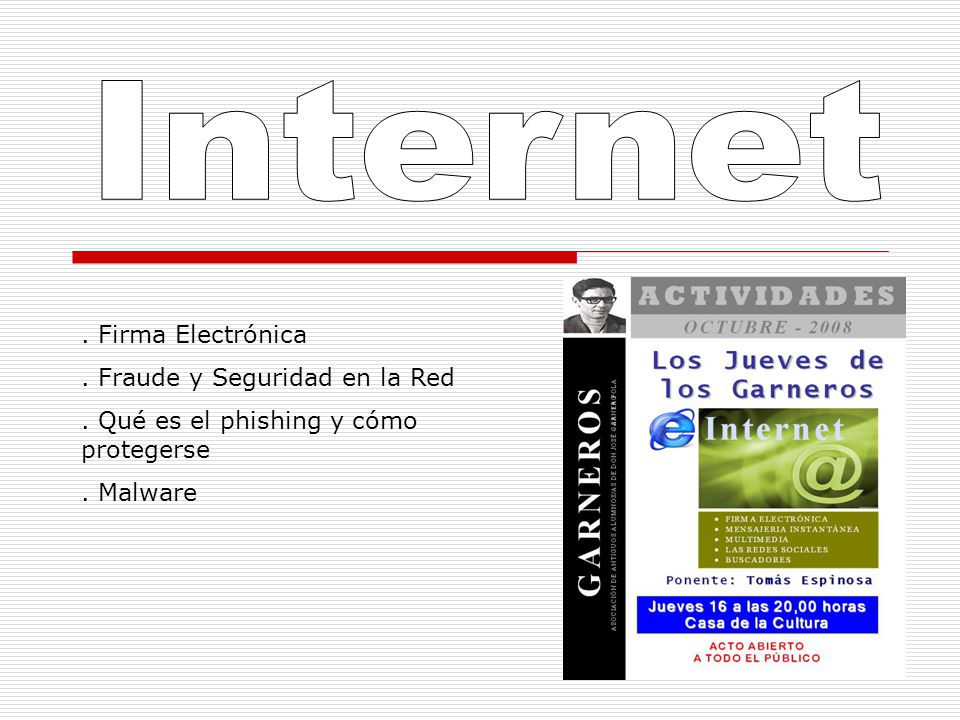 Internet . Firma Electrónica . Fraude y Seguridad en la Red
