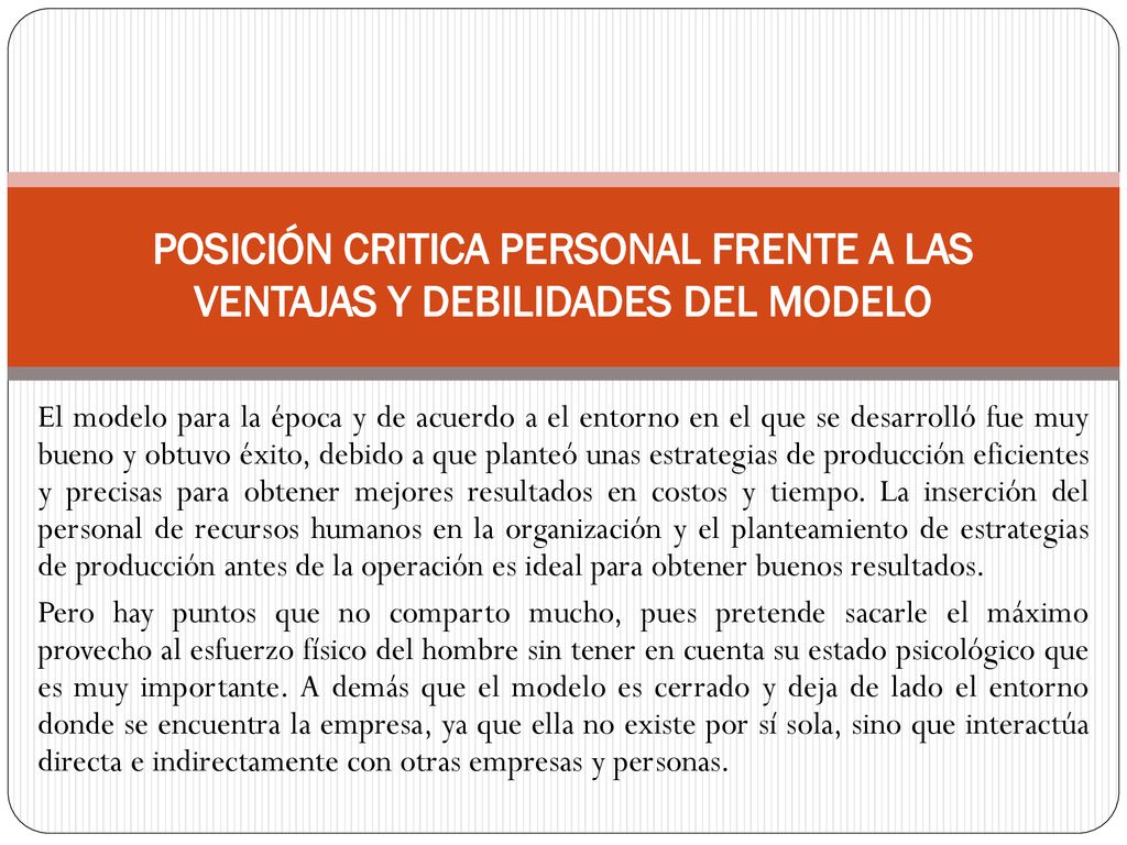 POSICIÓN CRITICA PERSONAL FRENTE A LAS VENTAJAS Y DEBILIDADES DEL MODELO