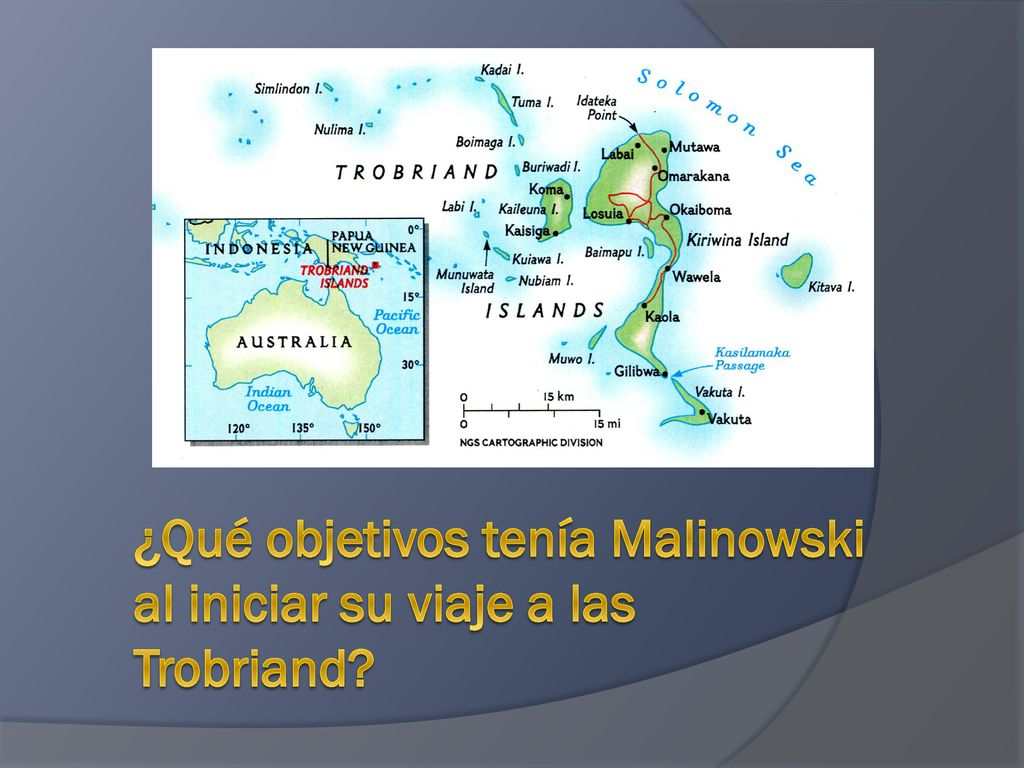 ¿Qué objetivos tenía Malinowski al iniciar su viaje a las Trobriand
