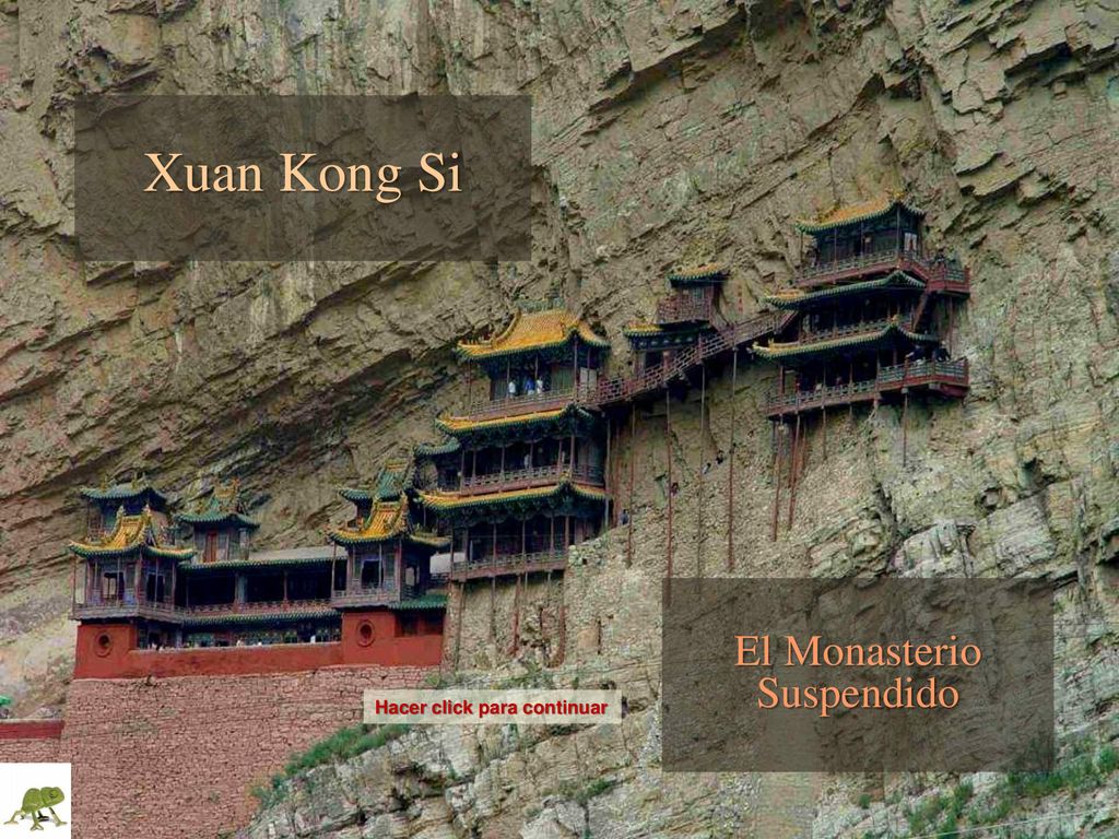 Xuan Kong Si El Monasterio Suspendido Hacer click para continuar