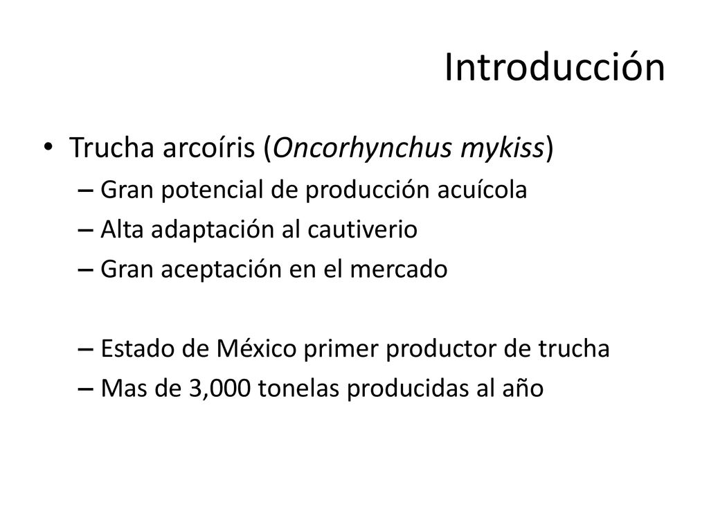 Introducción Trucha arcoíris (Oncorhynchus mykiss)