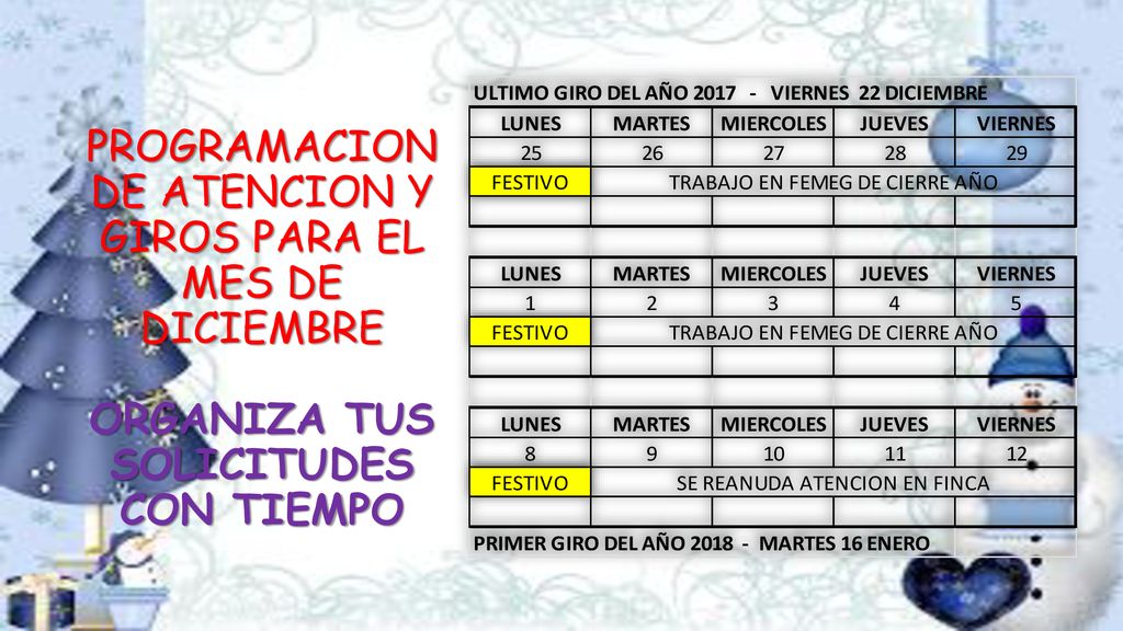 PROGRAMACION DE ATENCION Y GIROS PARA EL MES DE DICIEMBRE ORGANIZA TUS SOLICITUDES CON TIEMPO