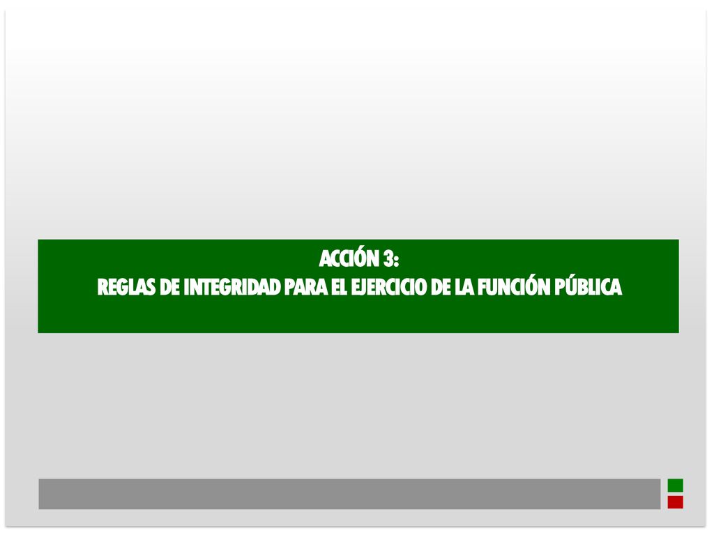 REGLAS DE INTEGRIDAD PARA EL EJERCICIO DE LA FUNCIÓN PÚBLICA