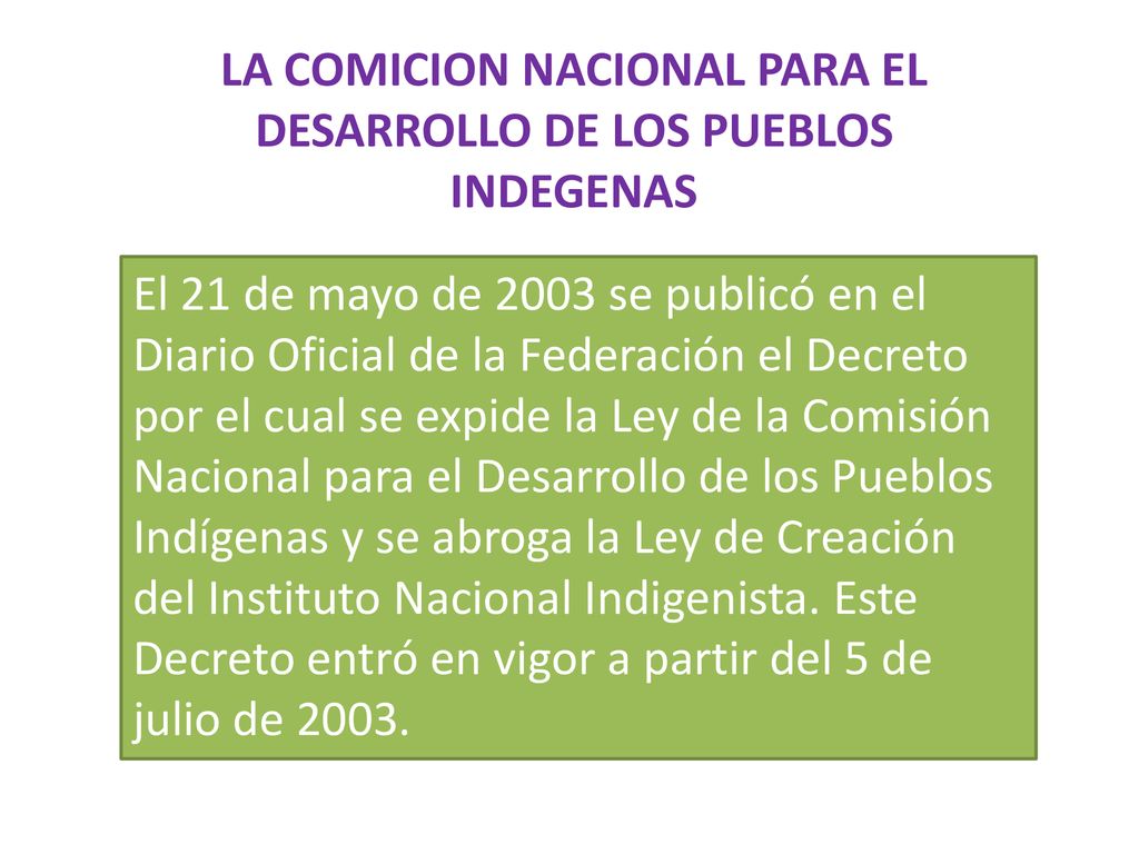 LA COMICION NACIONAL PARA EL DESARROLLO DE LOS PUEBLOS INDEGENAS
