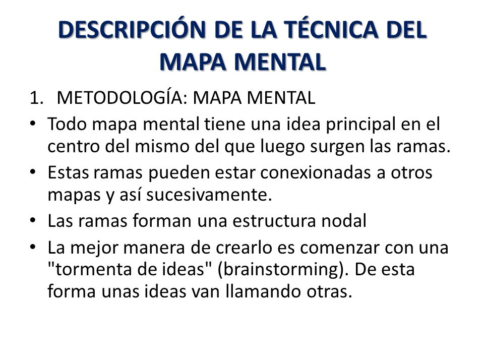 DESCRIPCIÓN DE LA TÉCNICA DEL MAPA MENTAL