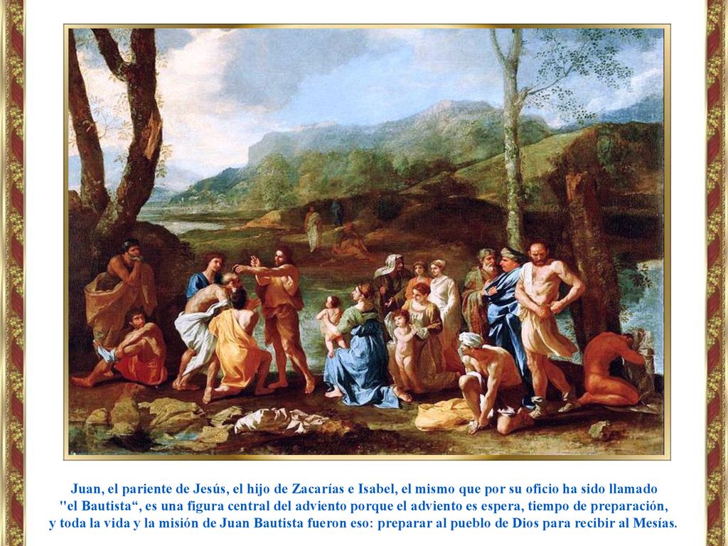 Juan, el pariente de Jesús, el hijo de Zacarías e Isabel, el mismo que por su oficio ha sido llamado