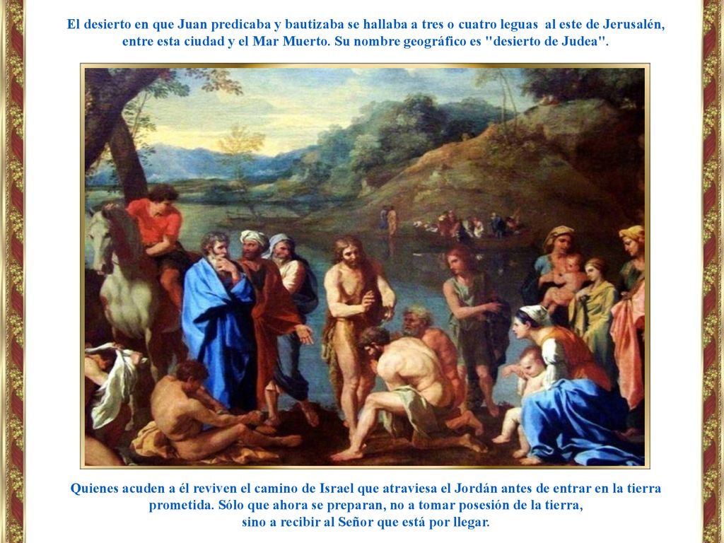 sino a recibir al Señor que está por llegar.