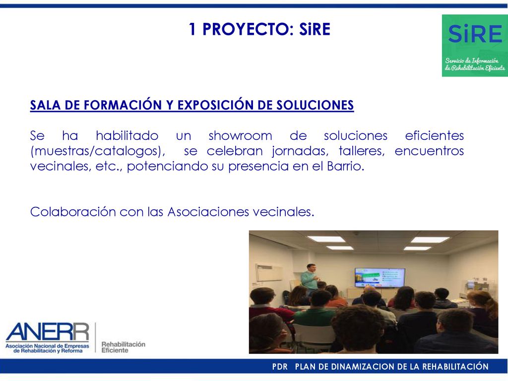 1 PROYECTO: SiRE SALA DE FORMACIÓN Y EXPOSICIÓN DE SOLUCIONES