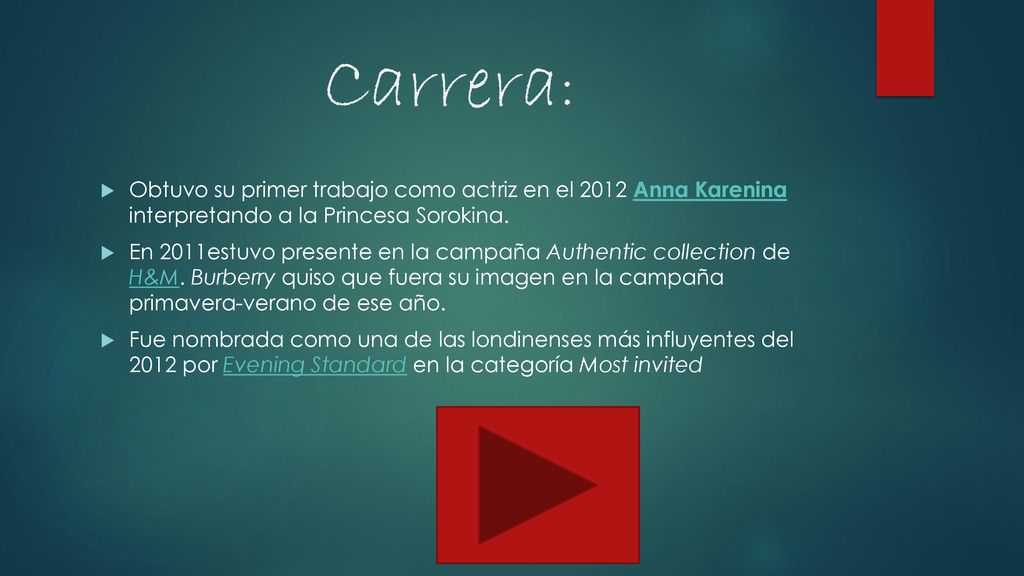 Carrera: Obtuvo su primer trabajo como actriz en el 2012 Anna Karenina interpretando a la Princesa Sorokina.