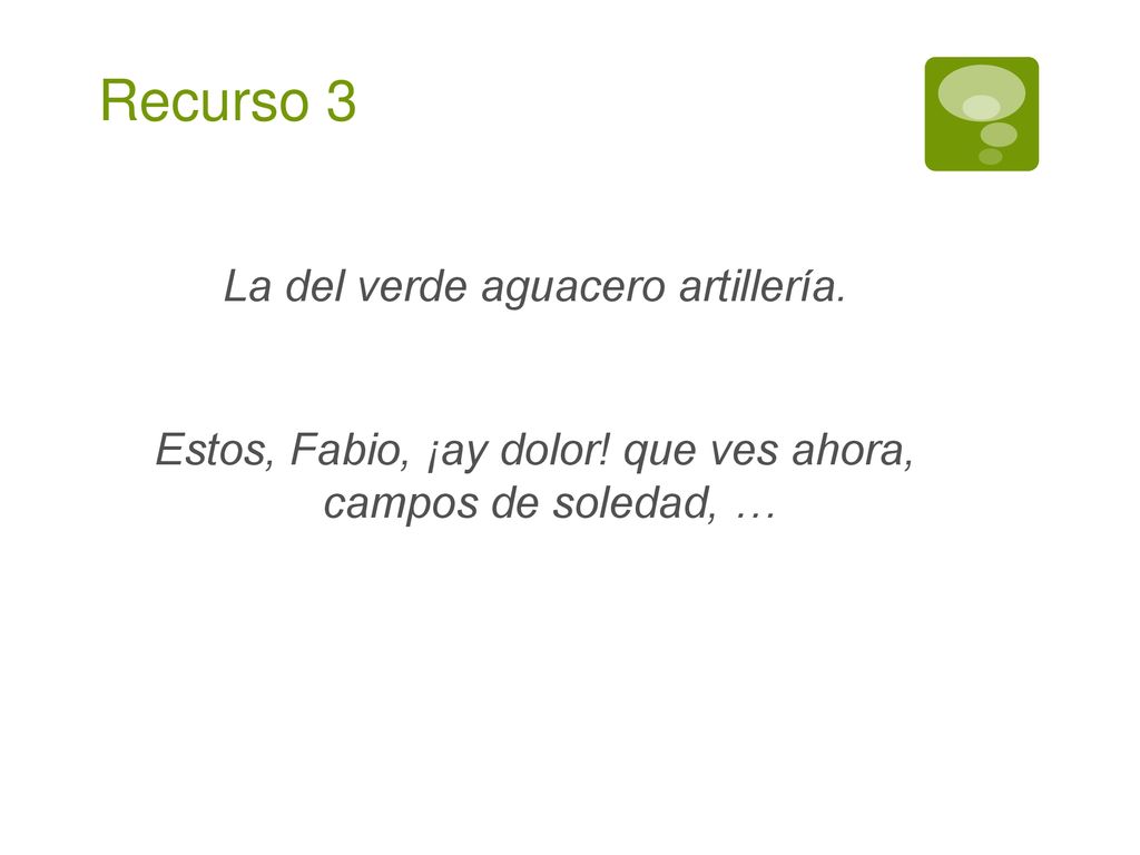 Recurso 3 La del verde aguacero artillería. Estos, Fabio, ¡ay dolor.