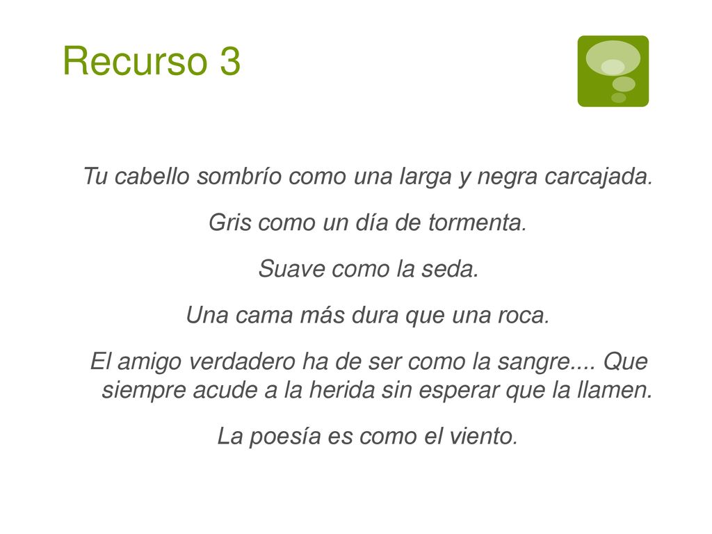 Recurso 3 Tu cabello sombrío como una larga y negra carcajada.