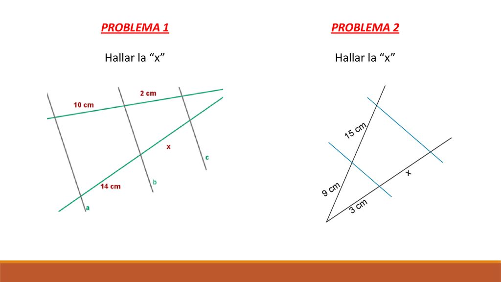 PROBLEMA 1 Hallar la x PROBLEMA 2 Hallar la x