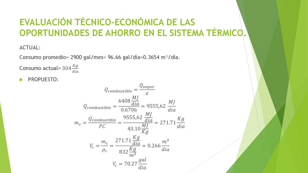 EVALUACIÓN TÉCNICO-ECONÓMICA DE LAS OPORTUNIDADES DE AHORRO EN EL SISTEMA TÉRMICO.