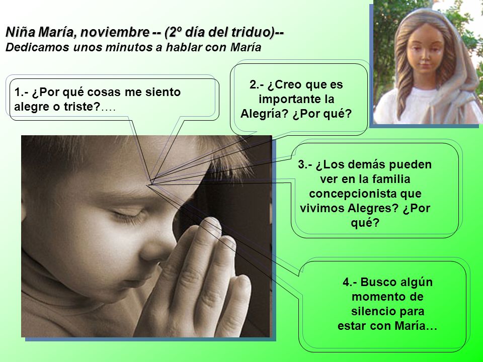 Niña María, noviembre -- (2º día del triduo)-- Dedicamos unos minutos a hablar con María