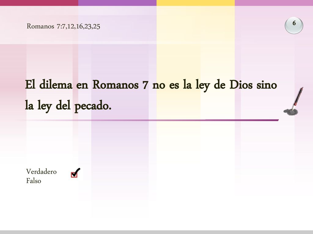 El dilema en Romanos 7 no es la ley de Dios sino la ley del pecado.