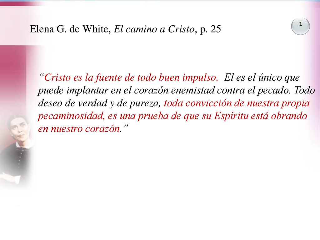 Elena G. de White, El camino a Cristo, p. 25