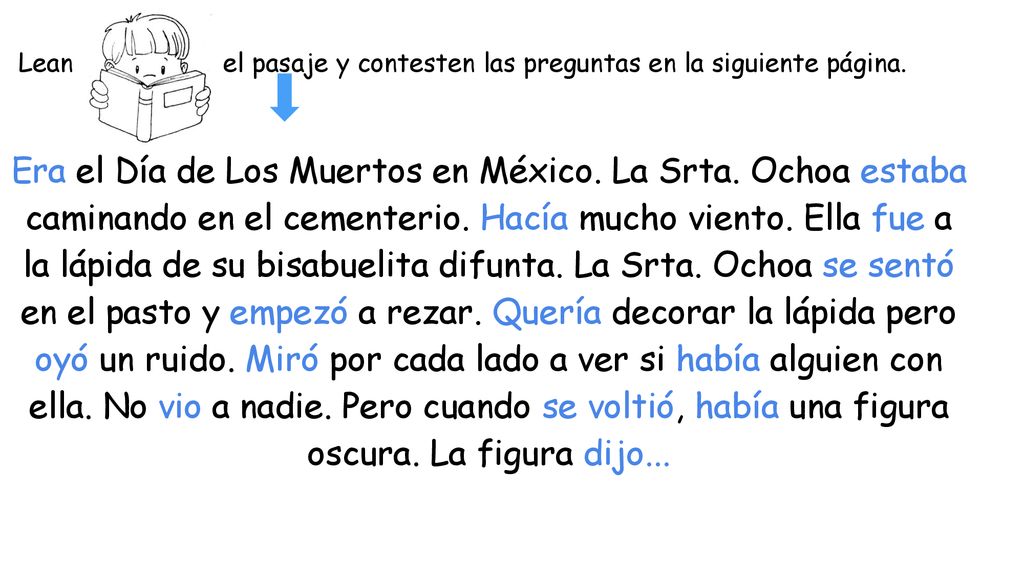 Lean el pasaje y contesten las preguntas en la siguiente página.