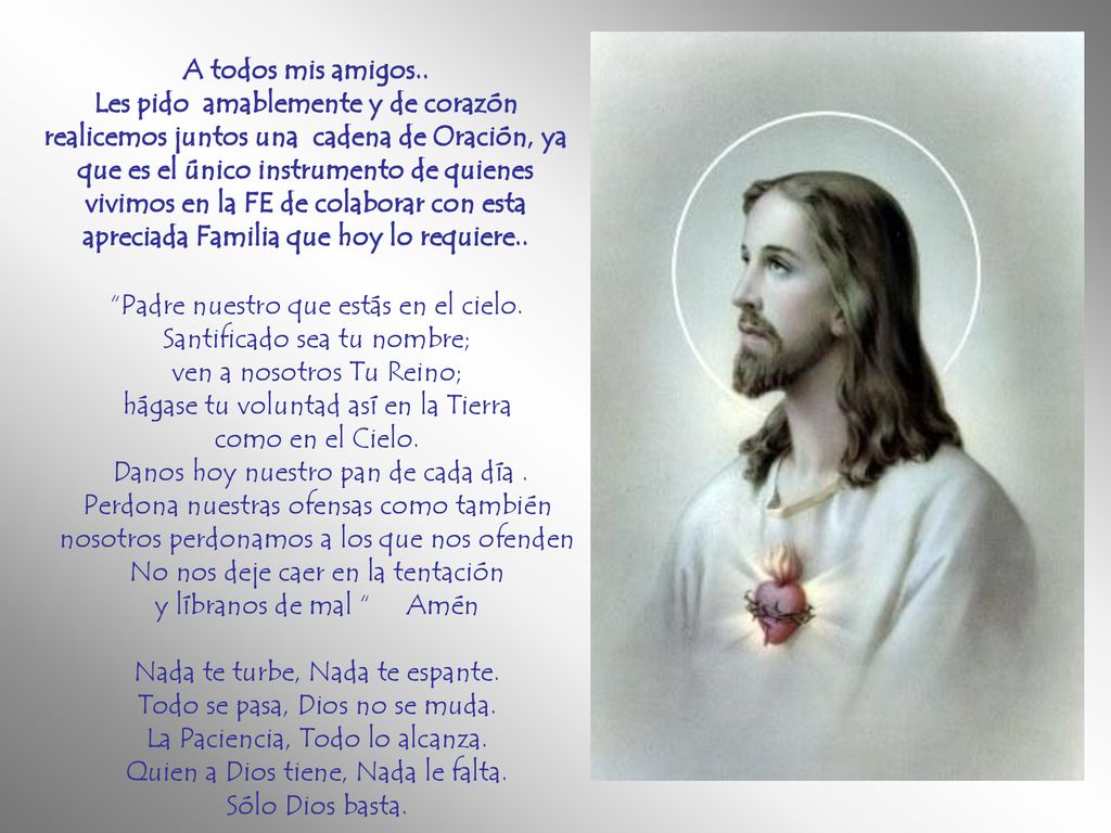 Padre nuestro que estás en el cielo. Santificado sea tu nombre;