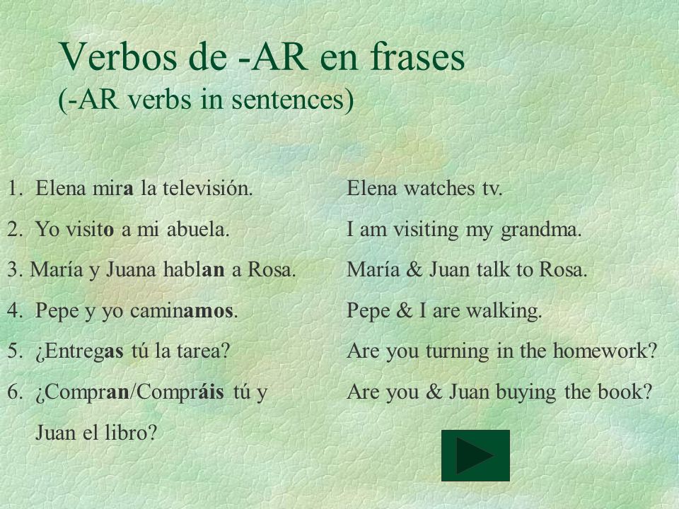 Verbos de -AR en frases (-AR verbs in sentences)