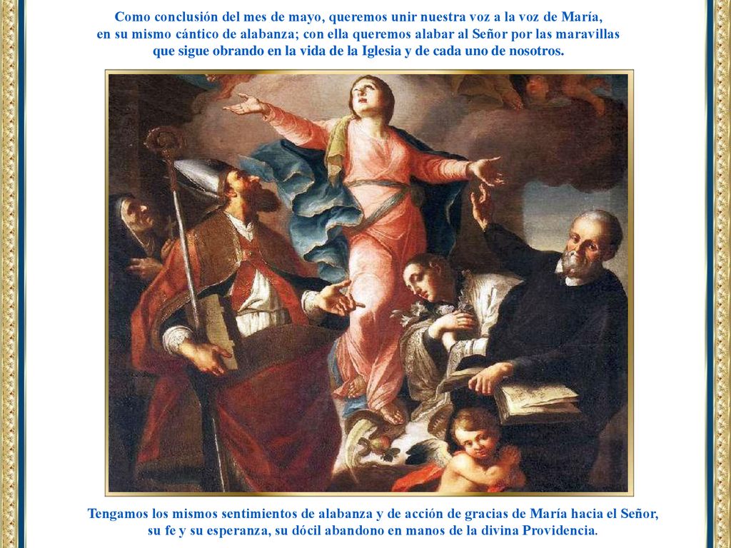 que sigue obrando en la vida de la Iglesia y de cada uno de nosotros.