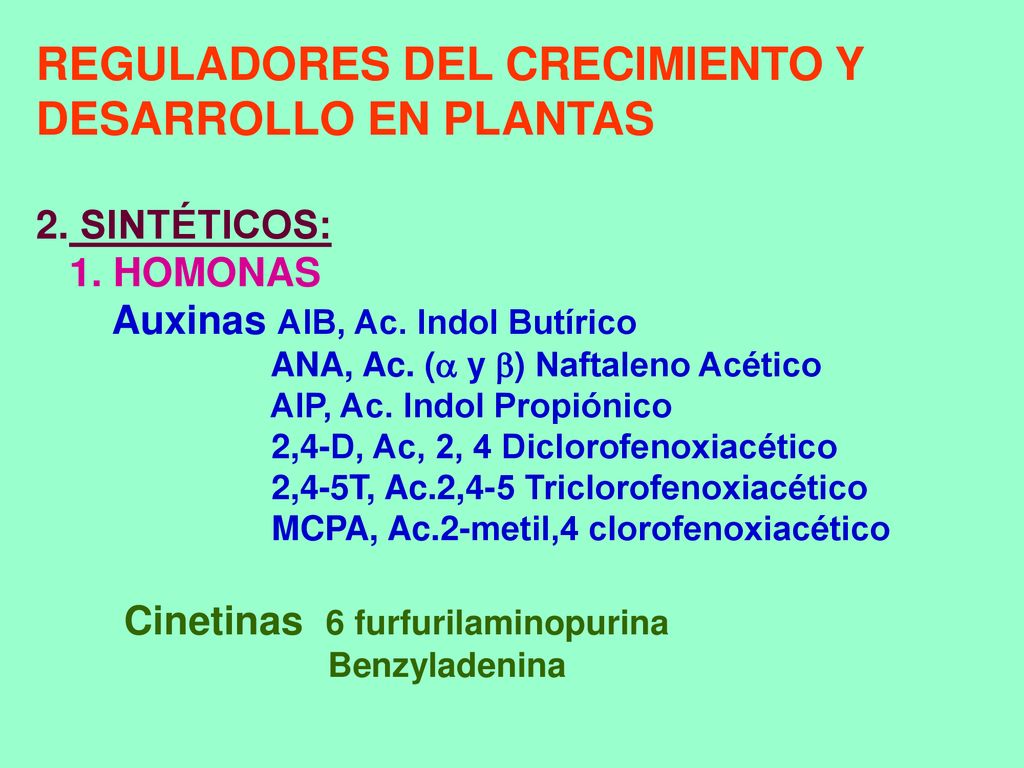 REGULADORES DEL CRECIMIENTO Y DESARROLLO EN PLANTAS 2. SINTÉTICOS: 1