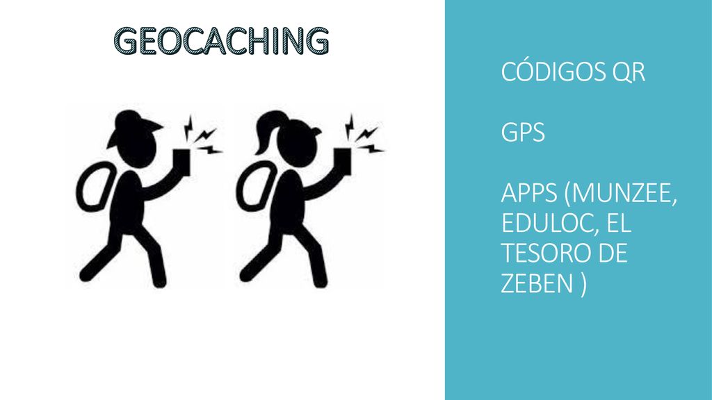 CÓDIGOS QR GPS APPS (MUNZEE, EDULOC, EL TESORO DE ZEBEN )