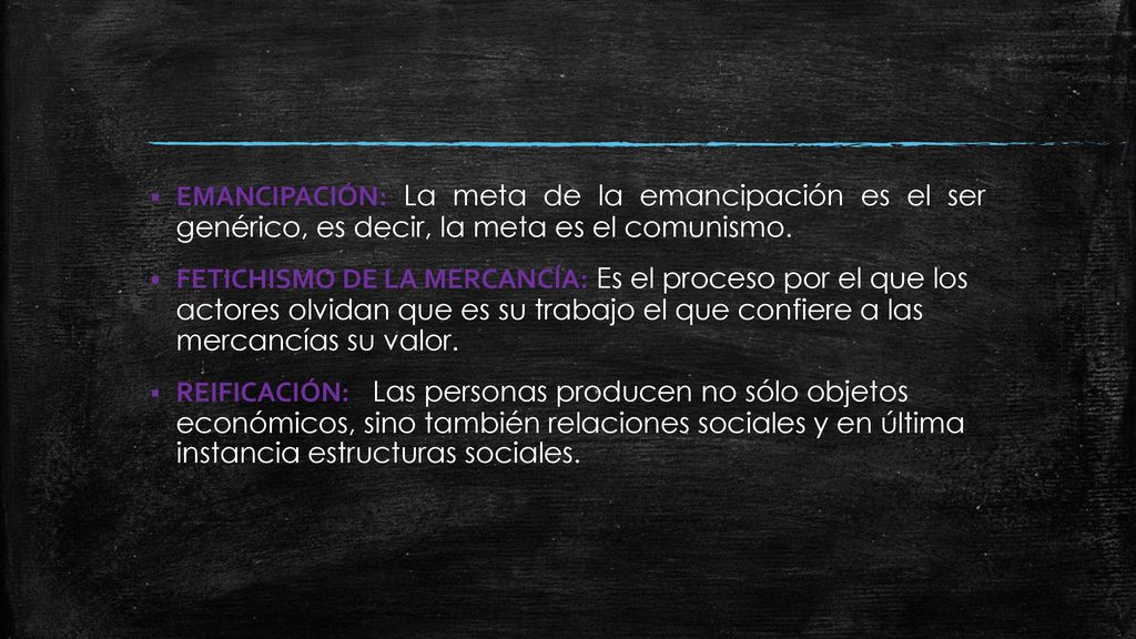 EMANCIPACIÓN: La meta de la emancipación es el ser genérico, es decir, la meta es el comunismo.