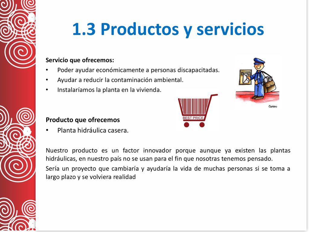 1.3 Productos y servicios Producto que ofrecemos