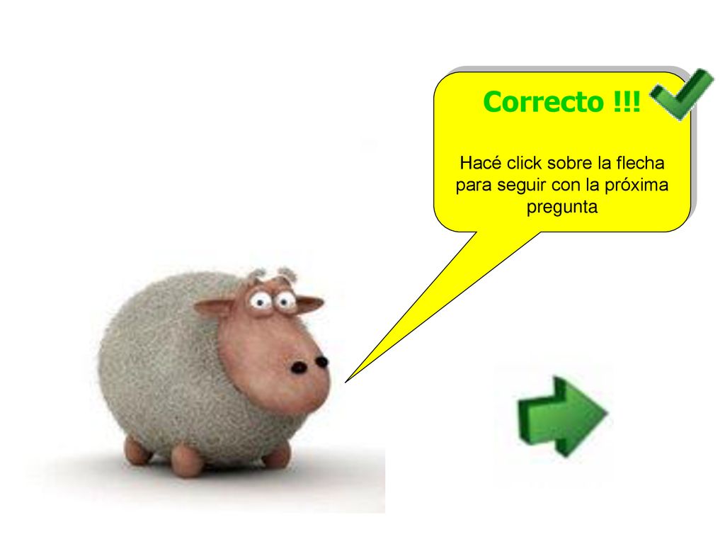 Hacé click sobre la flecha para seguir con la próxima pregunta