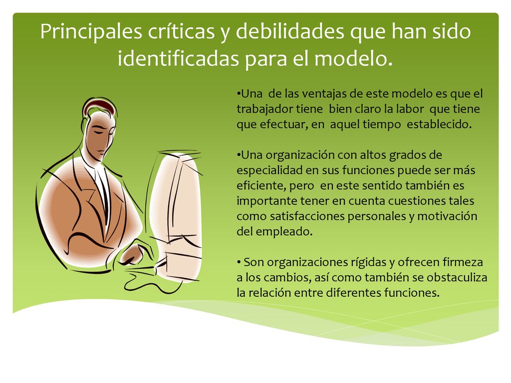 Principales críticas y debilidades que han sido identificadas para el modelo.