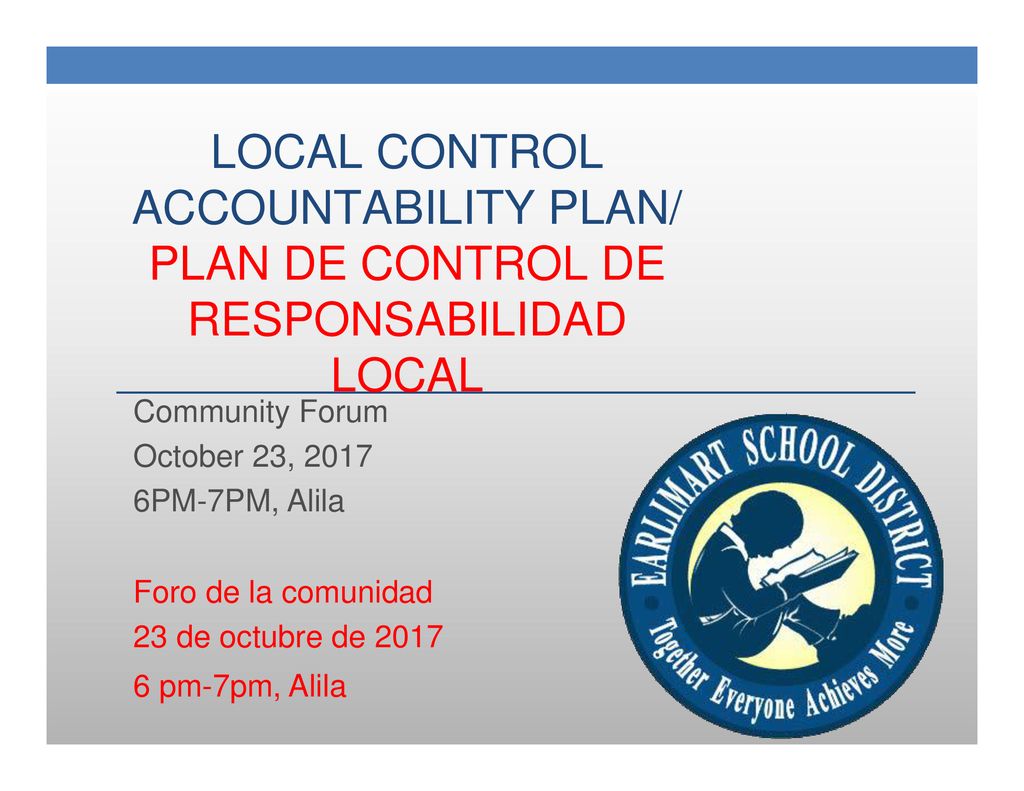 LOCAL CONTROL ACCOUNTABILITY PLAN/ PLAN DE CONTROL DE RESPONSABILIDAD LOCAL