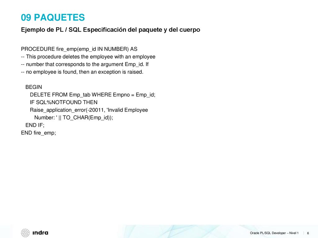 09 Paquetes Ejemplo de PL / SQL Especificación del paquete y del cuerpo.