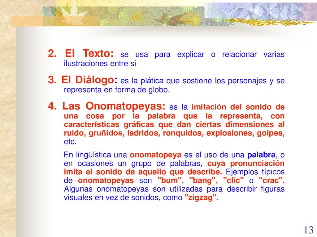 2. El Texto: se usa para explicar o relacionar varias ilustraciones entre si