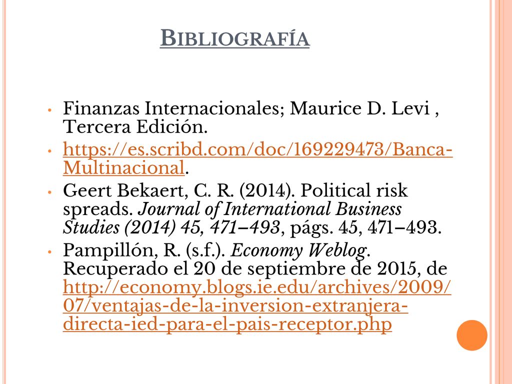 Bibliografía Finanzas Internacionales; Maurice D. Levi , Tercera Edición.   Multinacional.