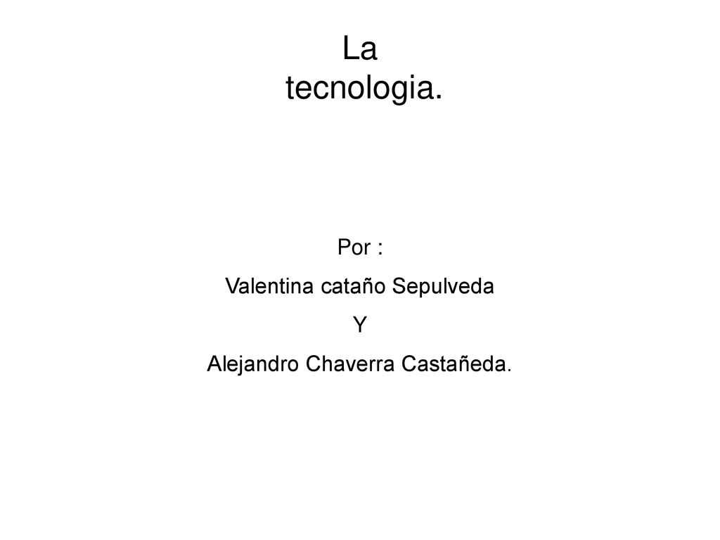 Por : Valentina cataño Sepulveda Y Alejandro Chaverra Castañeda.