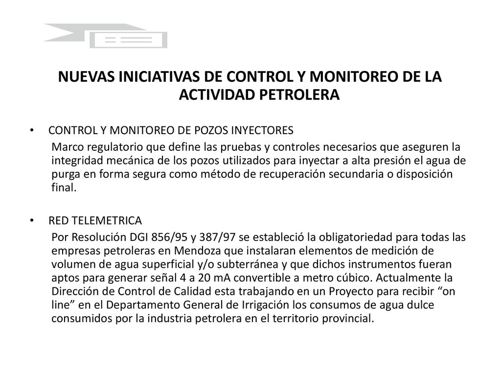 NUEVAS INICIATIVAS DE CONTROL Y MONITOREO DE LA ACTIVIDAD PETROLERA