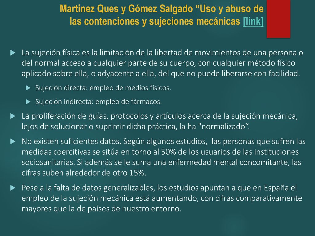 Martinez Ques y Gómez Salgado Uso y abuso de las contenciones y sujeciones mecánicas [link]