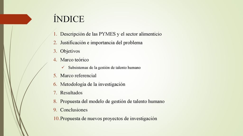 ÍNDICE Descripción de las PYMES y el sector alimenticio