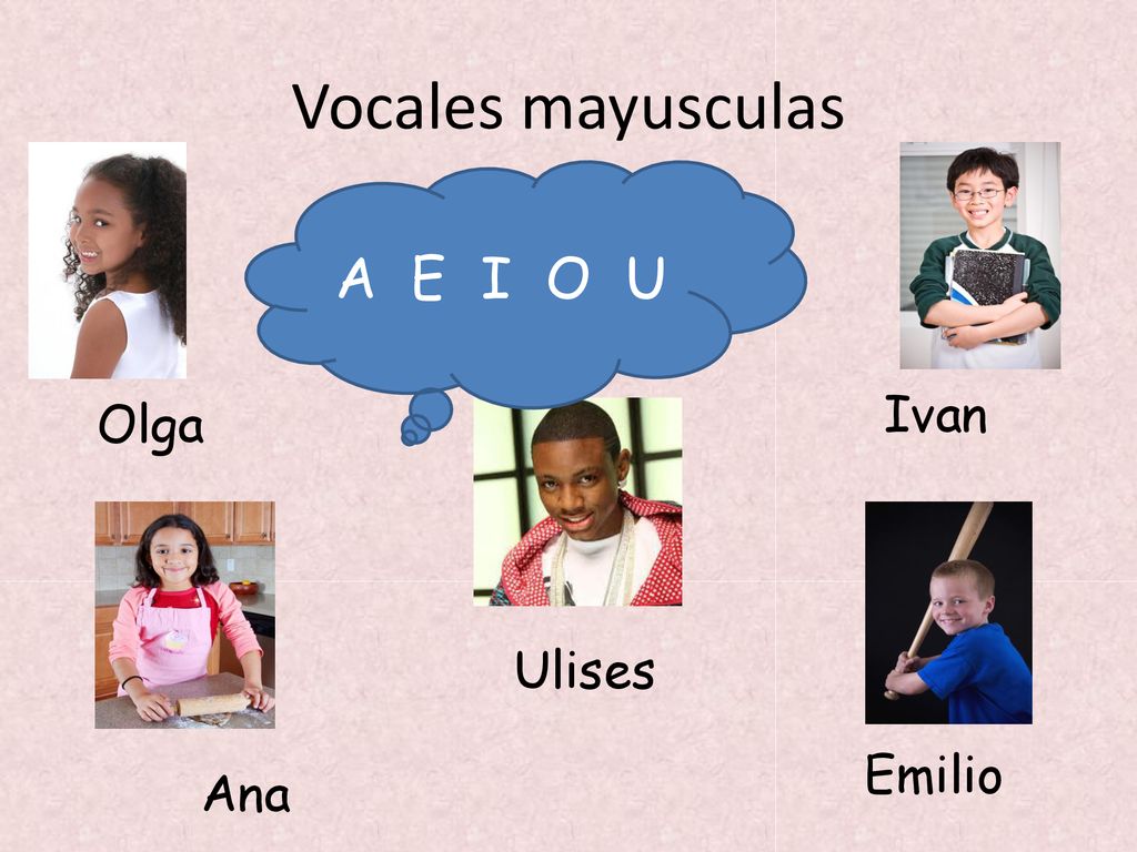 Vocales mayusculas A E I O U Ivan Olga Ulises Emilio Ana
