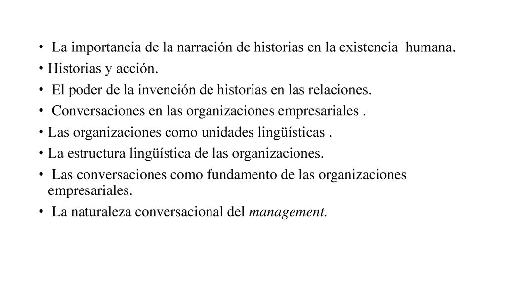 La importancia de la narración de historias en la existencia humana.