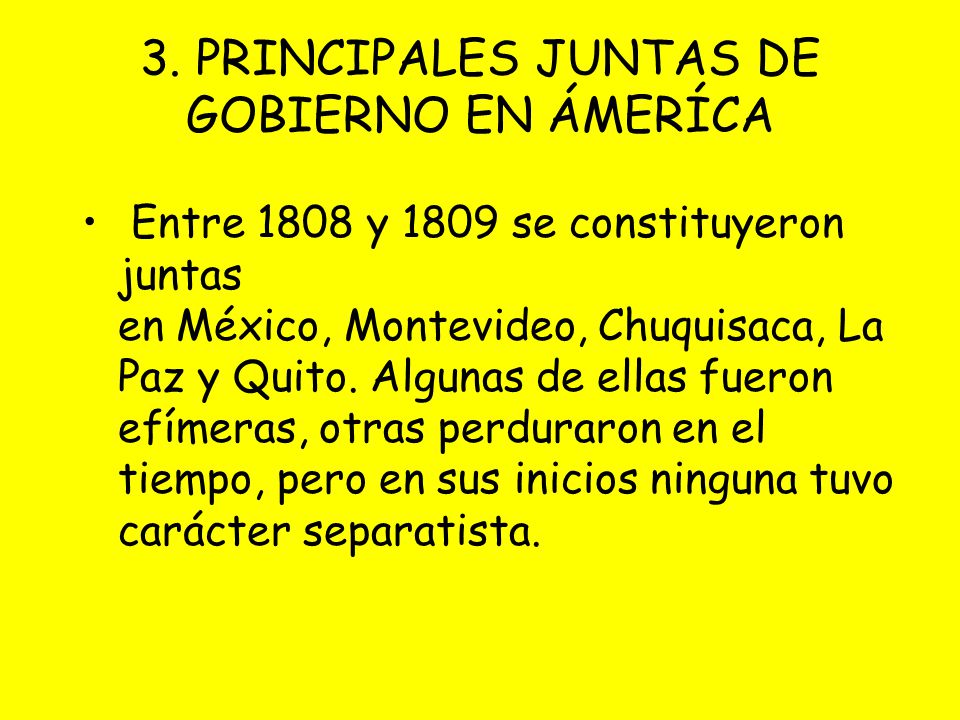 3. PRINCIPALES JUNTAS DE GOBIERNO EN ÁMERÍCA
