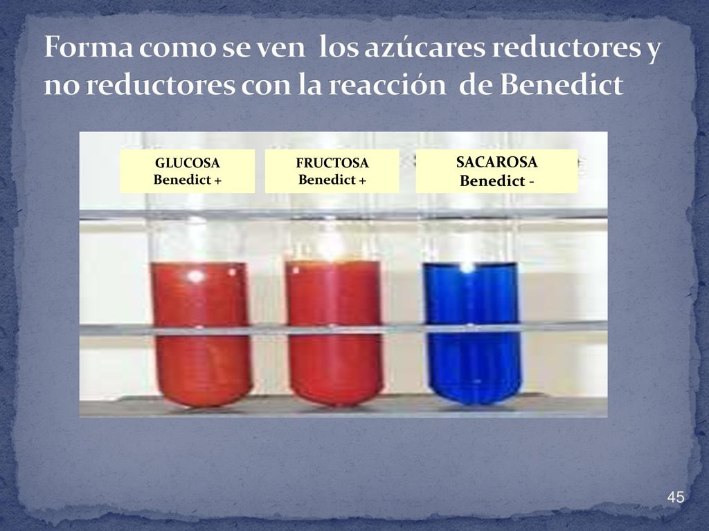 Forma como se ven los azúcares reductores y no reductores con la reacción de Benedict