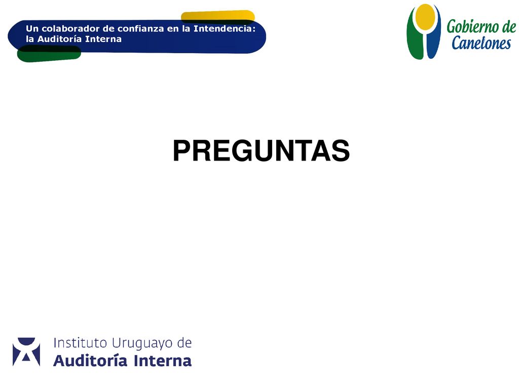 PREGUNTAS Un colaborador de confianza en la Intendencia: