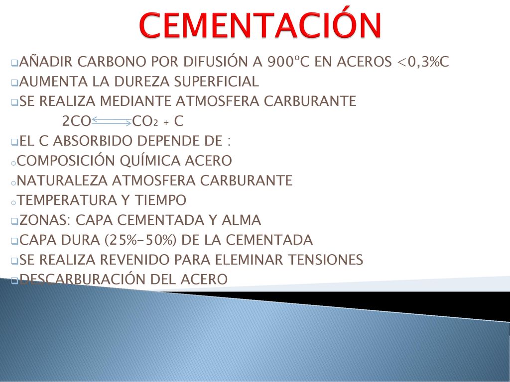CEMENTACIÓN AÑADIR CARBONO POR DIFUSIÓN A 900ºC EN ACEROS <0,3%C